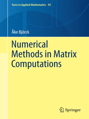 cover image of Numerical Methods in Matrix Computations